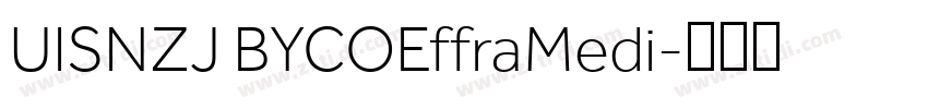 UISNZJ BYCOEffraMedi字体转换